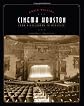 Cinema Houston: From Nickelodeon to Megaplex (Roger Fullington Series in Architecture)