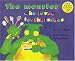 The Monster Who Loved Toothbrushes (Longman Book Project)