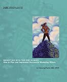 Marketing with the End in Mind: How to Plan and Implement Successful Marketing Programs