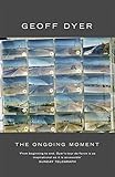 The ongoing moment