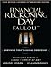 Books : Financial Reckoning Day Fallout: Surviving Today's Global Depression