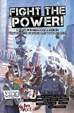 Fight the power! : a visual history of protest among the English-speaking peoples