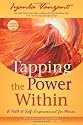 Tapping the Power Within: A Path to Self-Empowerment for Women: 20th Anniverary Edition