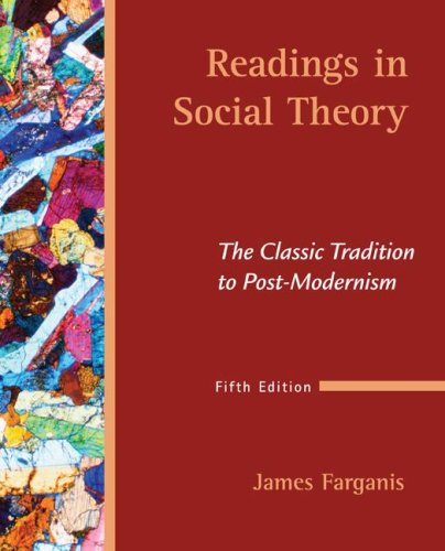 Readings in Social Theory: The Classic Tradition to Post-Modernism