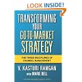 Transforming Your Go-to-Market Strategy: The Three Disciplines of Channel Management