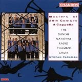 Masters of 20th Century A Cappella: Lidholm / Henze / Schoenberg / Norgard / Poulenc