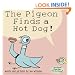 The Pigeon Finds a Hot Dog!