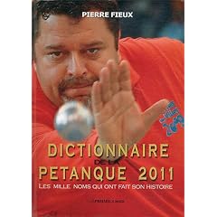 Dictionnaire de la p�tanque 2011