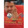 Dictionnaire de la p�tanque 2011