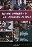 Cover of Teaching and Training in Post-compulsory Education by Andy Armitage Robin Bryant Richard Dunnill Karen Flanagan Dennis Hayes Alan Hudson Janis Kent Shirley Lawes Mandy Renwick 0335222676