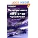 Thunderstorms and Airplanes: The First Complete Book on Flying in Relation to Thunderstorms (General Aviation Reading series)