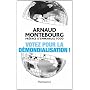 Votez pour la d�mondialisation ! de Arnaud Montebourg