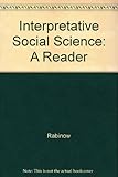 Interpretive social science : a reader