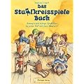 Das Stuhlkreisspiele Buch: Bewegte und ruhige Spielideen zu jeder Zeit und zwischendurch
