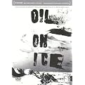 Oil on Ice