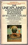 The unexplained : a sourcebook of strange phenomena