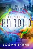 Banded: The Prequel (Book 0.5)