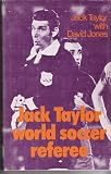 Jack Taylor - World Soccer Referee