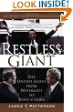 Restless Giant: The United States from Watergate to Bush vs. Gore (Oxford History of the United States)