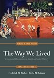 The way we lived : essays and documents in American social history