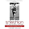 H&ouml;rbuch Triathlon for the Every Woman: You Can Be a Triathlete. Yes. You.