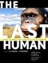 The Last Human: A Guide to Twenty-Two Species of Extinct Humans