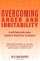 Overcoming Anger and Irritability