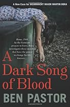 A Dark Song of Blood (Martin Bora)
