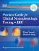 Practical Guide for Clinical Neurophysiologic Testing: EEG