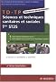 TD-TP Sciences et techniques sanitaires et sociales Tle ST2S : P�les B-C + p�le m�thodologie appliqu�e
