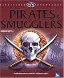 Kingfisher Knowledge: Pirates & Smugglers
