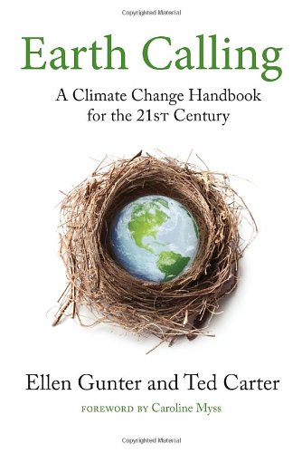 earth calling a climate change handbook for the 21st century sacred activism