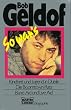 So war's. Kindheit und Jugend in Dublin - Die Boomtown Rats - Band Aid und Live Aid