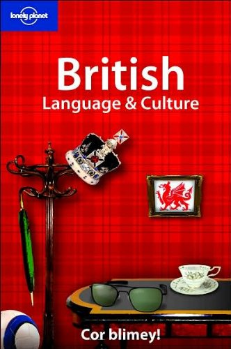 British Language and Culture (Lonely Planet Language Reference)