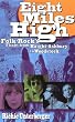Eight Miles High: Folk-Rock's Flight from Haight-Ashbury to Woodstock (Book) Eight Miles High: Folk-Rock's Flight from Haight-Ashbury to Woodstock (Book)