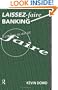 Laissez Faire Banking (Routledge Foundations of the Market Economy)