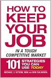 How to Keep Your Job in a Tough Competitive Market