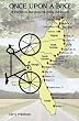 Once Upon a Bike: A Florida to Maryland Bicycling Adventure