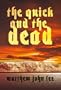The Quick and the Dead