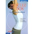 Musclez votre dos : Des exercices faciles contre le mal de dos