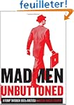 Mad Men Unbuttoned: A Romp Through 19...