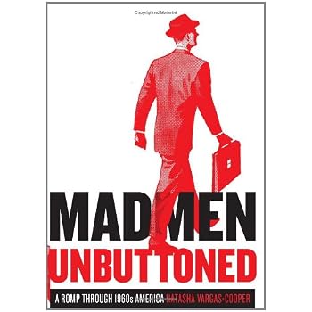 Set A Shopping Price Drop Alert For Mad Men Unbuttoned: A Romp Through 1960s America