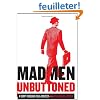 Mad Men Unbuttoned: A Romp Through 1960s America