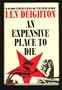 An Expensive Place To Die
