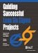 Guiding Successful Lean Six Sigma Projects