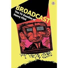 Broadcast: The TV Doodles of Henry Flint