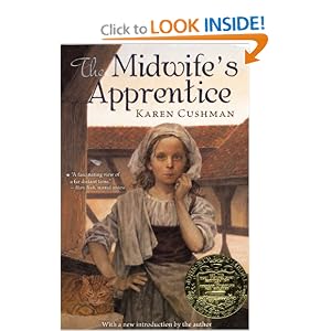 The Midwife's Apprentice (Turtleback School & Library Binding Edition)