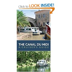 The Canal Du Midi: A Cruiser's Guide