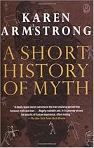 A Short History of Myth (Myths, The)