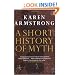 A Short History of Myth (Myths, The)